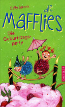 Die Mafflies Bd. 2 Die Geburtstagsparty