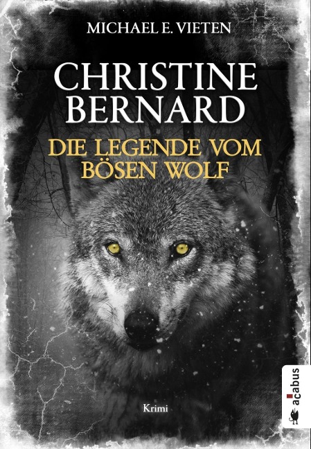 Christine Bernhard - Die Legende vom bösen Wolf
